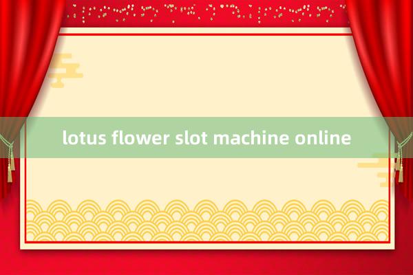 lotus flower slot machine online