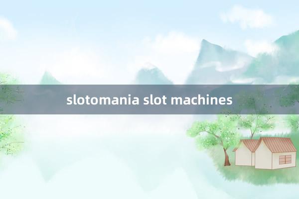 slotomania slot machines