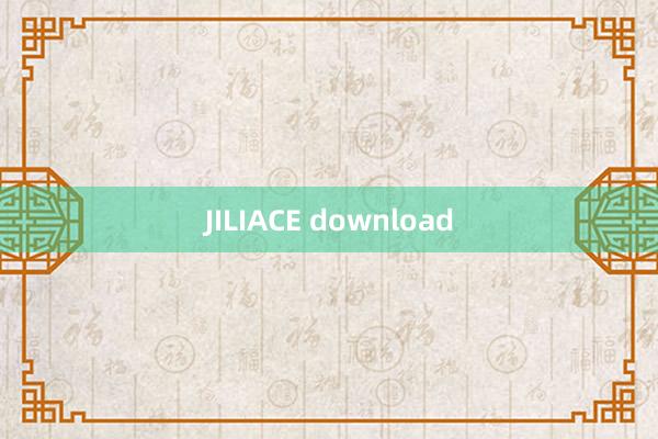 JILIACE download