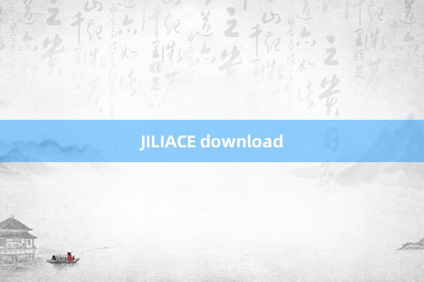 JILIACE download