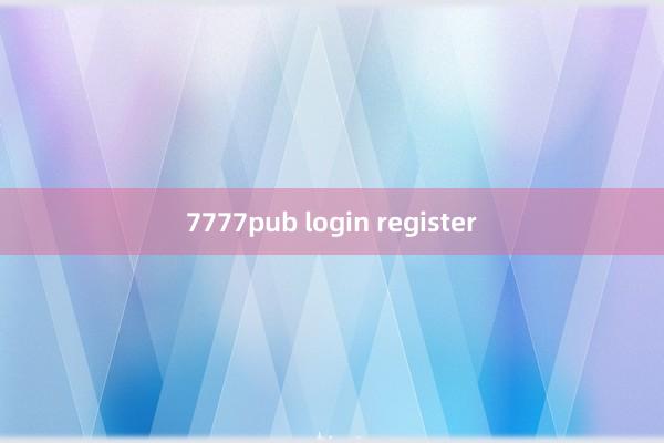 7777pub login register